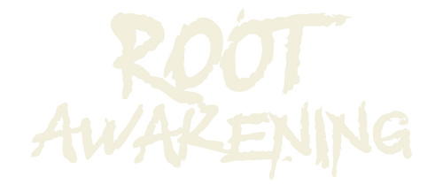 Root Awakening